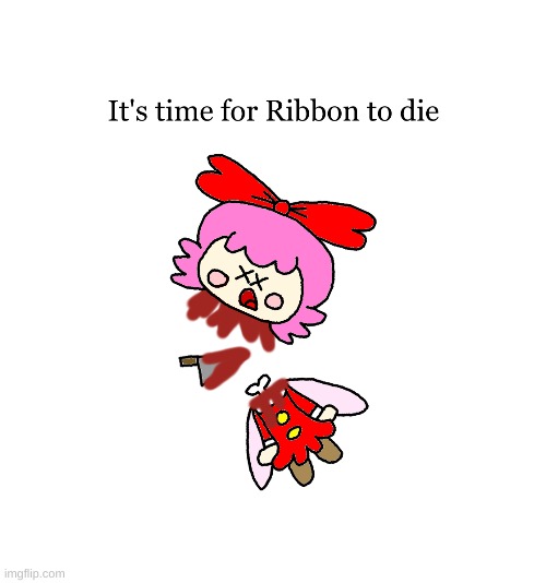 Ribbon has to die (Death to Ribbon) | image tagged in kirby,gore,blood,funny,cute,parody | made w/ Imgflip meme maker