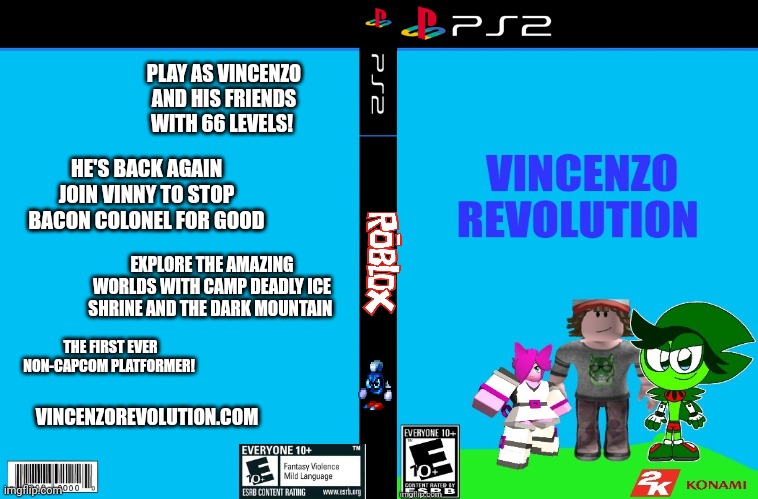 VINCENZO revolution PS2 boxart | PLAY AS VINCENZO AND HIS FRIENDS WITH 66 LEVELS! HE'S BACK AGAIN JOIN VINNY TO STOP BACON COLONEL FOR GOOD; EXPLORE THE AMAZING WORLDS WITH CAMP DEADLY ICE SHRINE AND THE DARK MOUNTAIN; THE FIRST EVER NON-CAPCOM PLATFORMER! VINCENZOREVOLUTION.COM | image tagged in ps2 | made w/ Imgflip meme maker