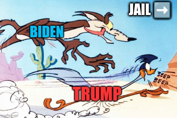 Who will win | JAIL ➡️; BIDEN; TRUMP | image tagged in road runner and wile e coyote,racing,well yes but actually no,the big guy,politicians suck,creepy joe biden | made w/ Imgflip meme maker