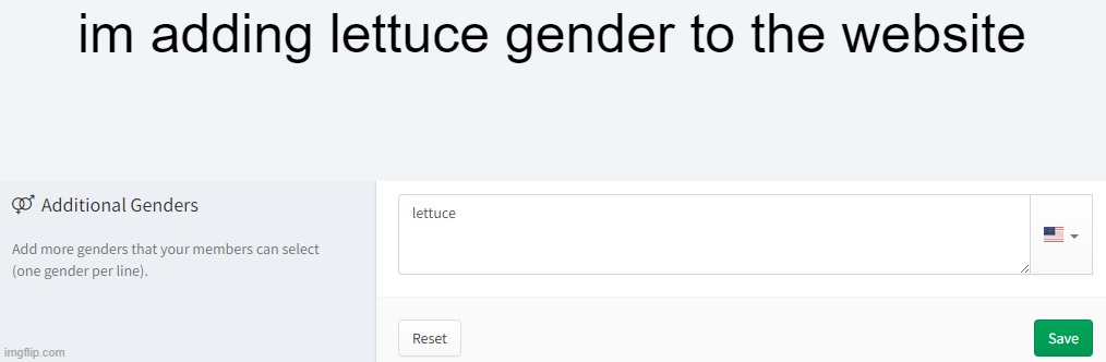 what other genders can i add | im adding lettuce gender to the website | made w/ Imgflip meme maker