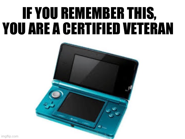 This holds a special place in my heart | IF YOU REMEMBER THIS, YOU ARE A CERTIFIED VETERAN | image tagged in nostalgia | made w/ Imgflip meme maker