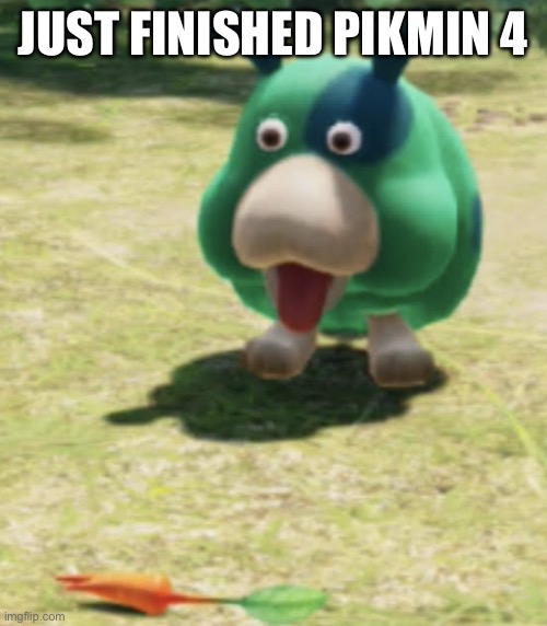 Moss shocked at carrot | JUST FINISHED PIKMIN 4 | image tagged in moss shocked at carrot | made w/ Imgflip meme maker