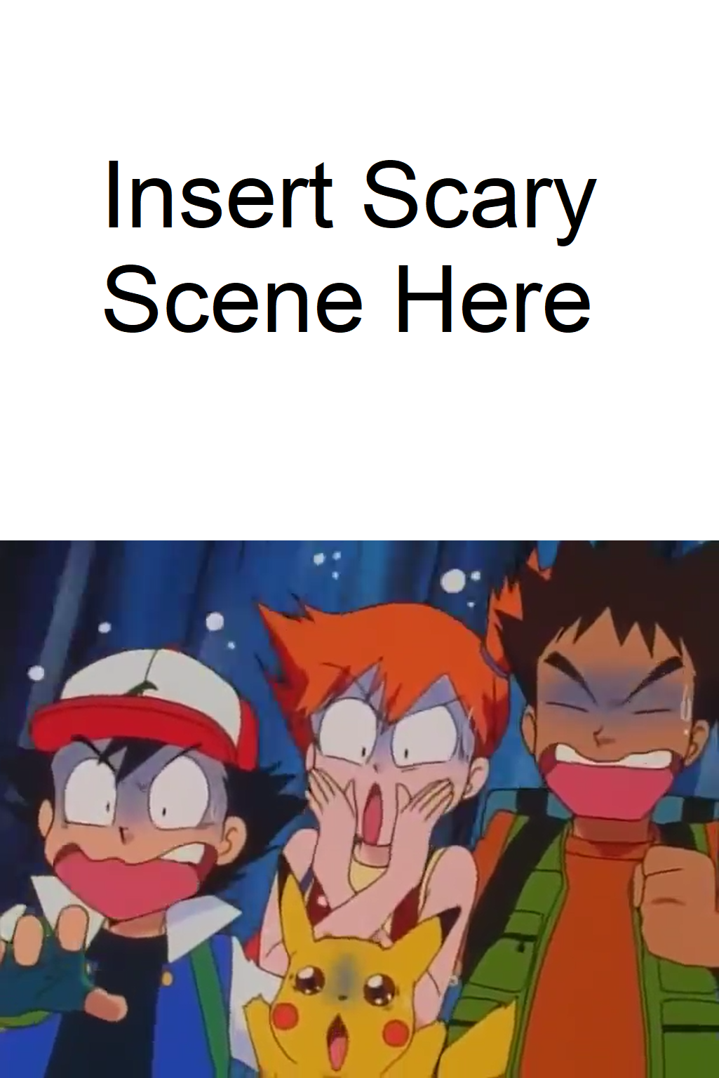 High Quality ash and the gang scared of what scary scene Blank Meme Template