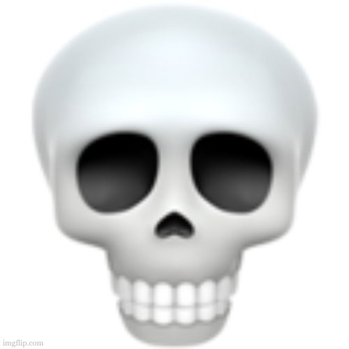 Iphone skull emoji | image tagged in iphone skull emoji | made w/ Imgflip meme maker