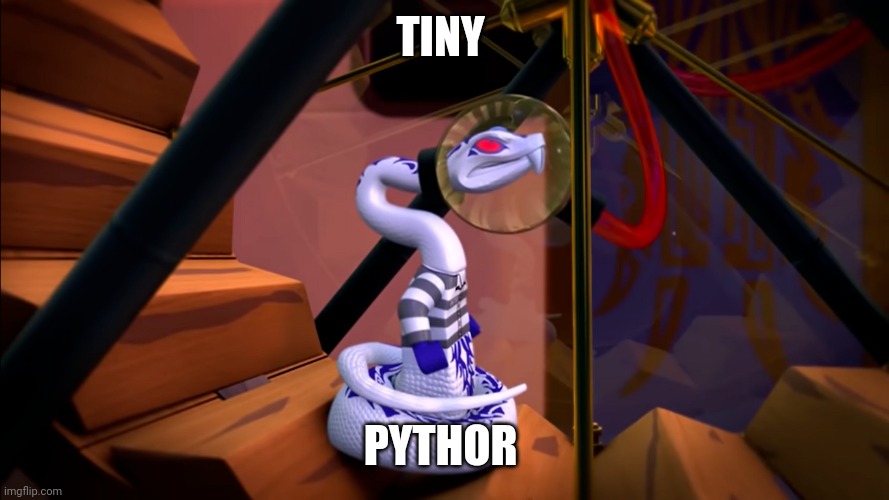 TINY PYTHOR | made w/ Imgflip meme maker