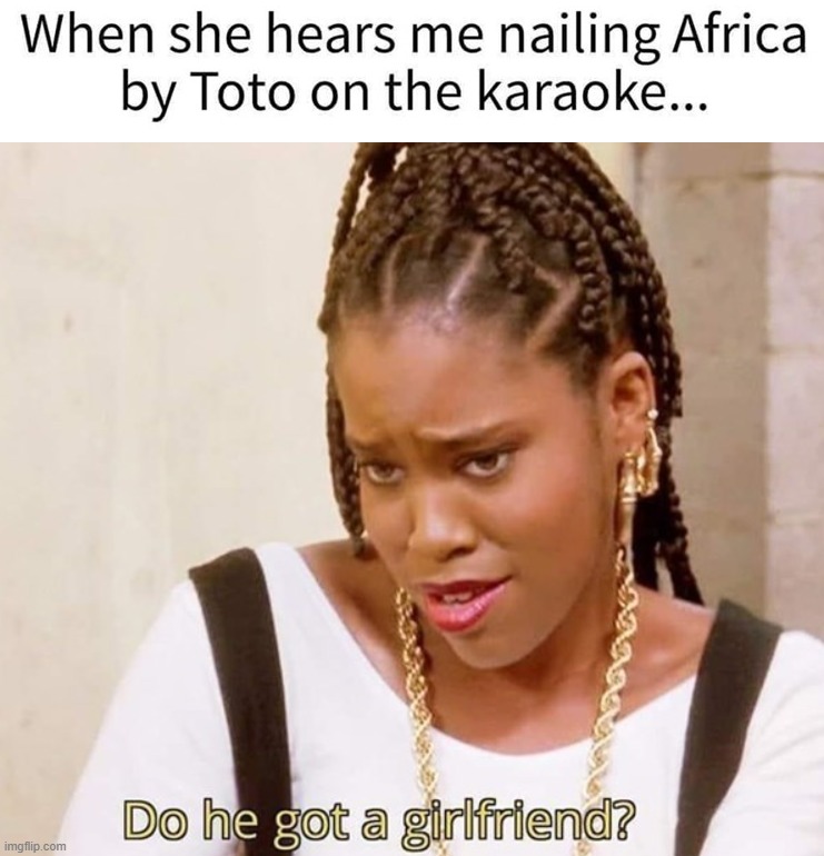 image tagged in toto,africa | made w/ Imgflip meme maker