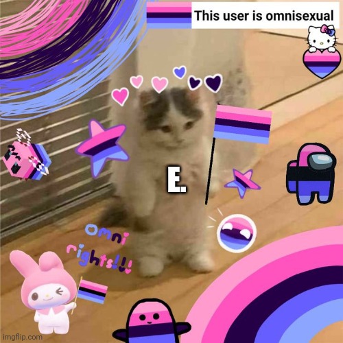 <3 | E. | made w/ Imgflip meme maker