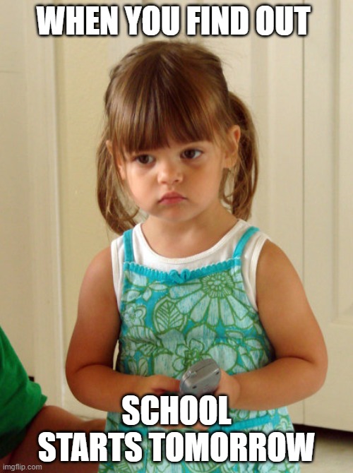 first day of school tomorrow meme