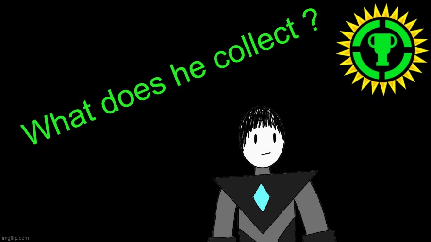 Game Theory Thumbnail | What does he collect ? | image tagged in game theory thumbnail | made w/ Imgflip meme maker