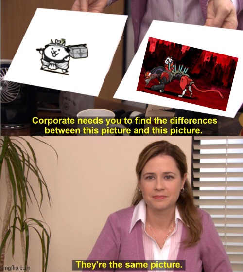 They're The Same Picture Meme | image tagged in memes,they're the same picture | made w/ Imgflip meme maker
