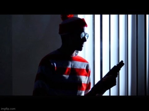 Waldo with gun | image tagged in waldo with gun | made w/ Imgflip meme maker