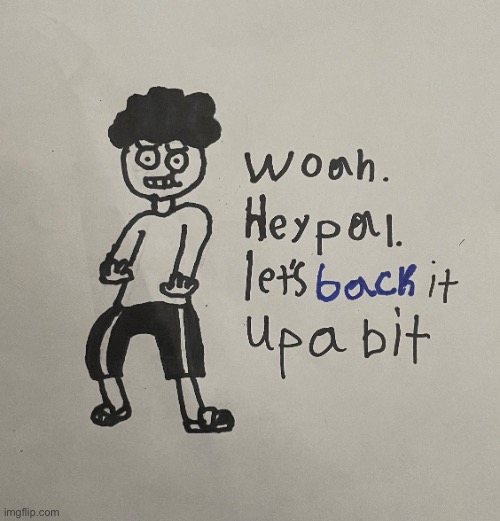 Accurate drawing of me | made w/ Imgflip meme maker