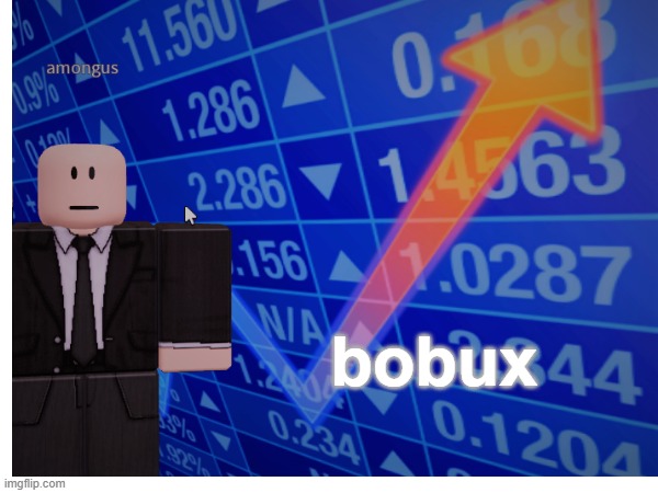 STONKS MEME but roblox edition | bobux | image tagged in stonks,roblox | made w/ Imgflip meme maker