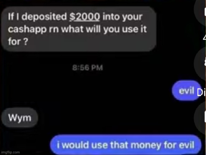 ----relatable | image tagged in relatable,evil,cash,uh oh,money,excuse me what the heck | made w/ Imgflip meme maker