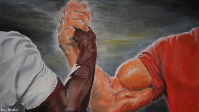 Buff Arm Handshake | image tagged in buff arm handshake | made w/ Imgflip meme maker