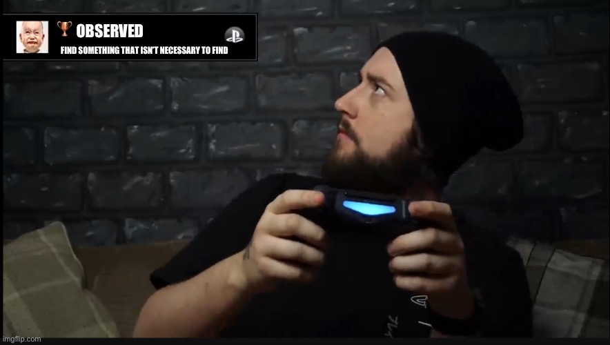 Caddicarus achievement | OBSERVED FIND SOMETHING THAT ISN’T NECESSARY TO FIND | image tagged in caddicarus achievement | made w/ Imgflip meme maker