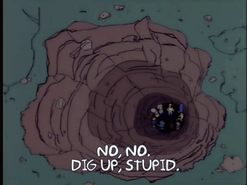 High Quality Simpsons Dig Up Blank Meme Template