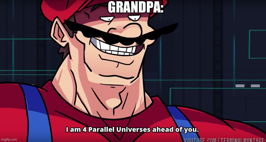 GRANDPA: | made w/ Imgflip meme maker