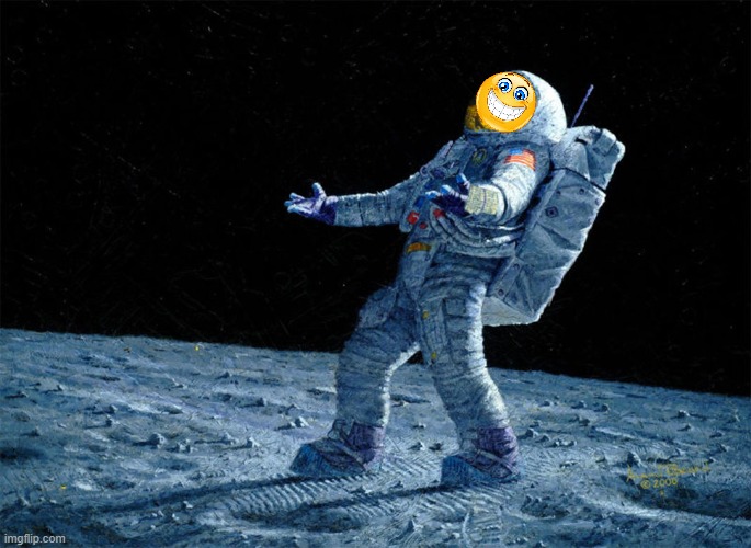 astronaut | image tagged in astronaut | made w/ Imgflip meme maker