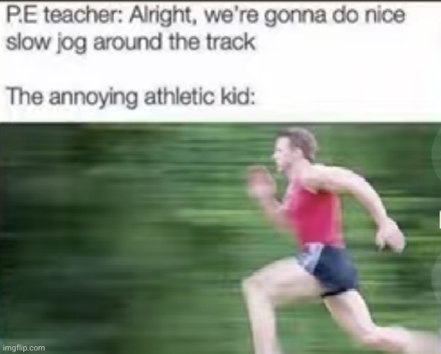 zoooom | image tagged in fast,so true,funny,athletic,school,teacher | made w/ Imgflip meme maker