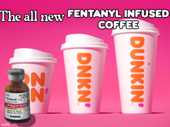 wowwwww | image tagged in funny,dunkin donuts | made w/ Imgflip meme maker