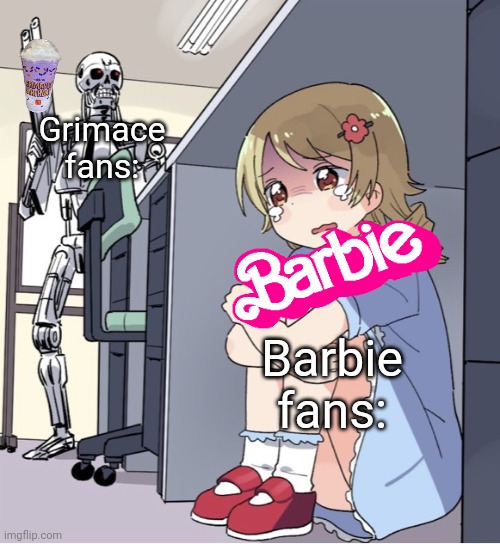 Anime Girl Hiding from Terminator | Grimace fans:; Barbie fans: | image tagged in anime girl hiding from terminator,grimace shake,barbie,grimace | made w/ Imgflip meme maker