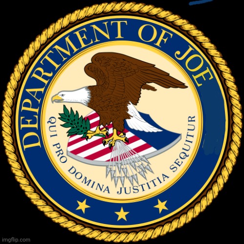 Department of Justice | O; E | image tagged in department of justice | made w/ Imgflip meme maker