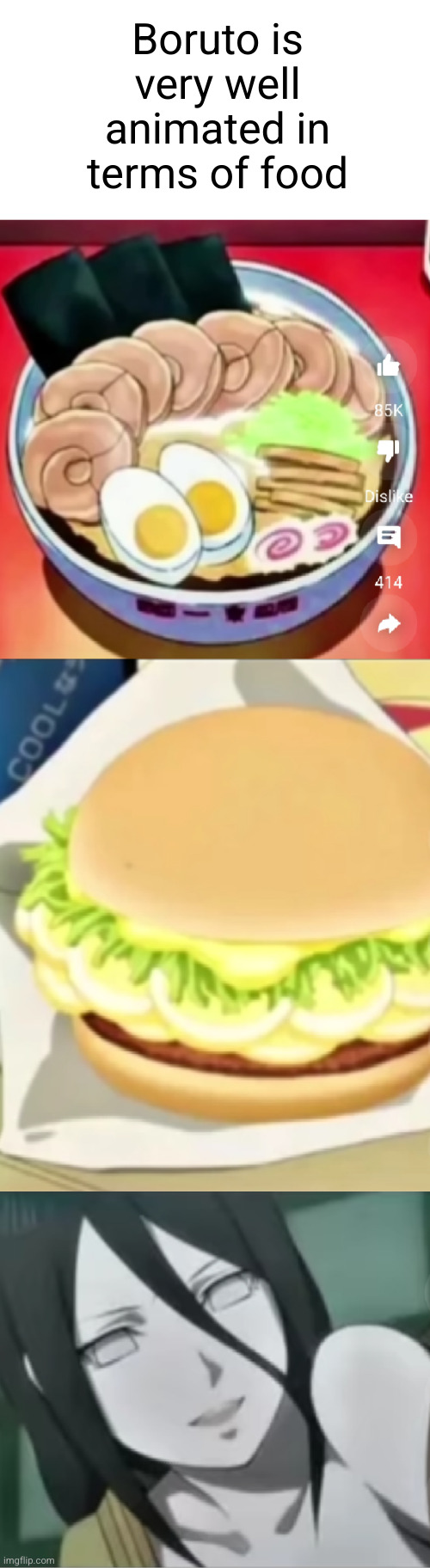 wait for it.... OH SHIII- | Boruto is very well animated in terms of food | image tagged in boruto,food,delicious,sexy women,anime,oh shi- | made w/ Imgflip meme maker