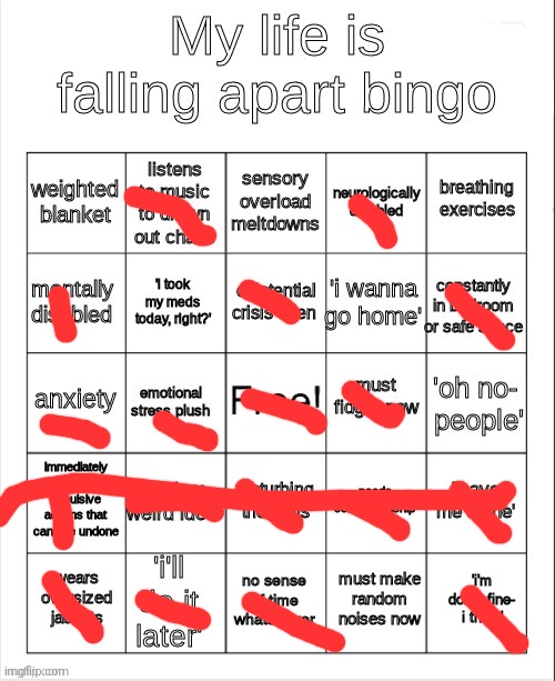 Oh look I got one! :) | image tagged in my life is falling apart bingo | made w/ Imgflip meme maker