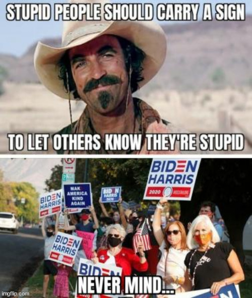 Stupid people...  so easy to spot... | image tagged in stupid people,biden,crime,family | made w/ Imgflip meme maker