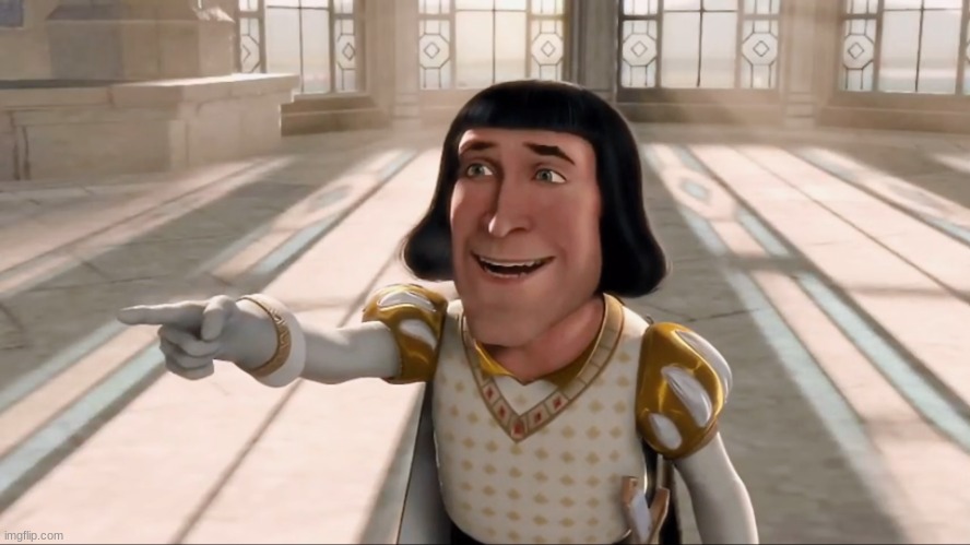 Farquaad Pointing | image tagged in farquaad pointing | made w/ Imgflip meme maker