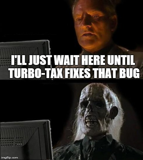 still-waiting-turbotax-imgflip