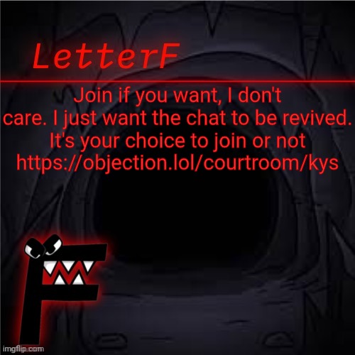 Join or don't join. Those are your only choices. (spectate if you want tho, it's fine, I won't force you to join) | Join if you want, I don't care. I just want the chat to be revived.
It's your choice to join or not
https://objection.lol/courtroom/kys | image tagged in announcement | made w/ Imgflip meme maker