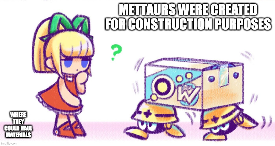 Mettaurs Hauling Energy Pallets | METTAURS WERE CREATED FOR CONSTRUCTION PURPOSES; WHERE THEY COULD HAUL MATERIALS | image tagged in megaman,roll,mettaur,memes | made w/ Imgflip meme maker