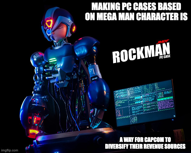 Custom Mega Man PC Case | MAKING PC CASES BASED ON MEGA MAN CHARACTER IS; A WAY FOR CAPCOM TO DIVERSIFY THEIR REVENUE SOURCES | image tagged in megaman,computer,memes | made w/ Imgflip meme maker