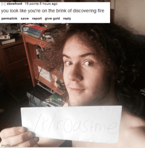 #3,179 | image tagged in comments,insults,roasted,caveman,fire,funny | made w/ Imgflip meme maker