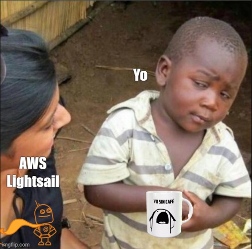 incredulidad-aws-lightsail | image tagged in incredulidad-aws-lightsail | made w/ Imgflip meme maker