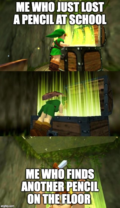 Link Gets Item | ME WHO JUST LOST A PENCIL AT SCHOOL; ME WHO FINDS ANOTHER PENCIL ON THE FLOOR | image tagged in link gets item | made w/ Imgflip meme maker