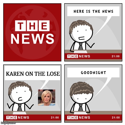 the news | KAREN ON THE LOSE | image tagged in the news | made w/ Imgflip meme maker