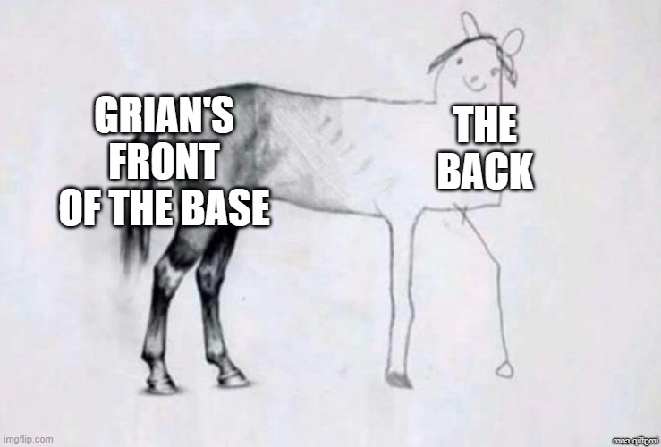 Horse Drawing | GRIAN'S FRONT OF THE BASE; THE BACK | image tagged in horse drawing | made w/ Imgflip meme maker