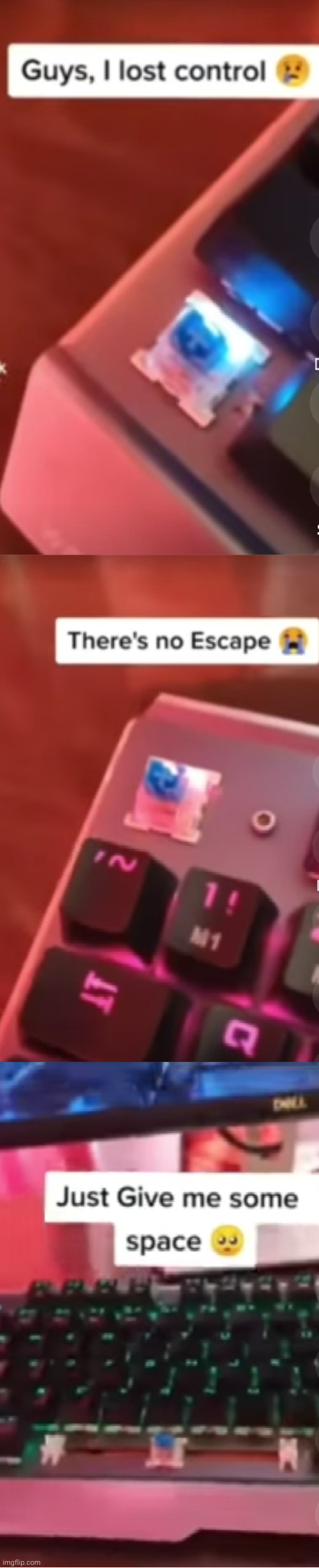relatable bro :,( | image tagged in computer,escape,control,space,keyboard,relatable | made w/ Imgflip meme maker
