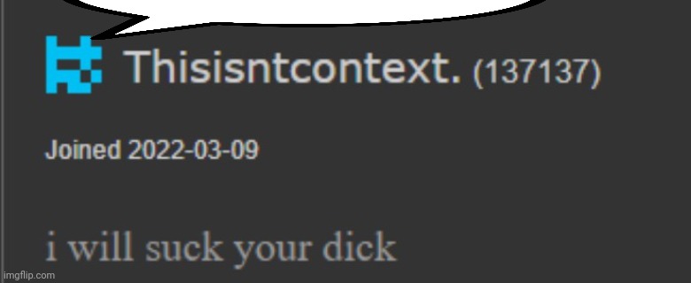 I will suck your privates | image tagged in i will suck your privates | made w/ Imgflip meme maker