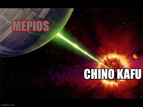 MEPIOS kills his 164th Loli chino kafu | MEPIOS; CHINO KAFU | image tagged in alderan destroyed,cowboy | made w/ Imgflip meme maker
