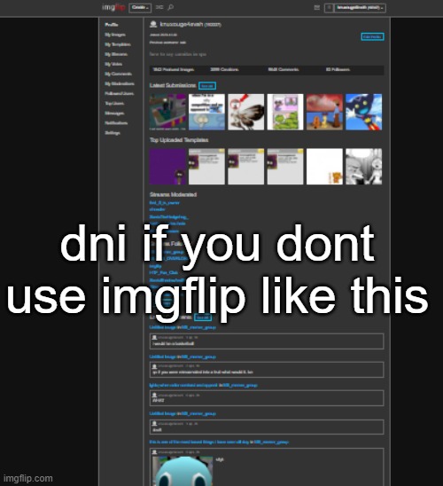 dni if you dont use imgflip like this | made w/ Imgflip meme maker