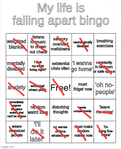 mmmm funnnn | image tagged in my life is falling apart bingo | made w/ Imgflip meme maker