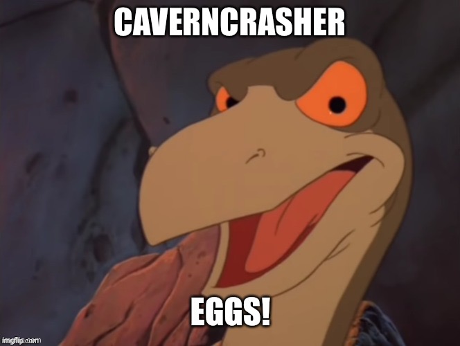 Caverncrasher | CAVERNCRASHER | image tagged in eggs,httyd,dragons | made w/ Imgflip meme maker