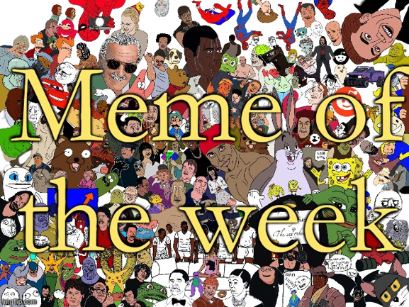 Meme of the week badge Blank Meme Template