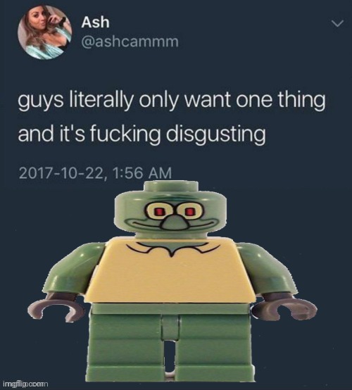 Guys literally only want one thing... | image tagged in guys literally only want one thing | made w/ Imgflip meme maker