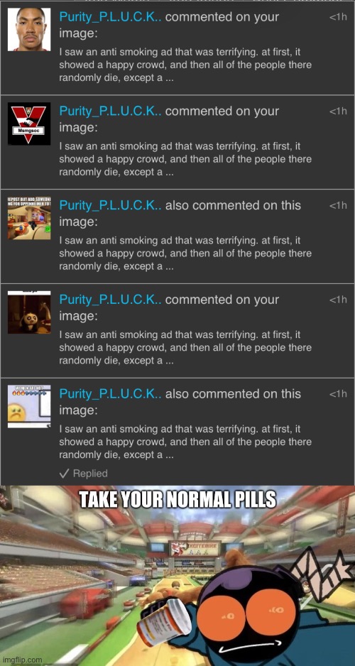 image tagged in take your normal pills | made w/ Imgflip meme maker