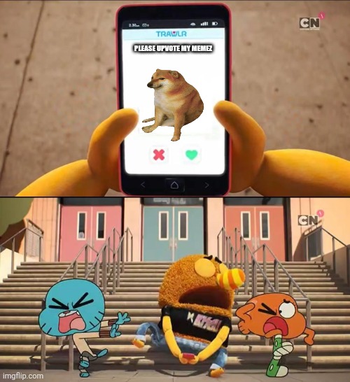 Gumball | PLEASE UPVOTE MY MEMEZ | image tagged in gumball | made w/ Imgflip meme maker